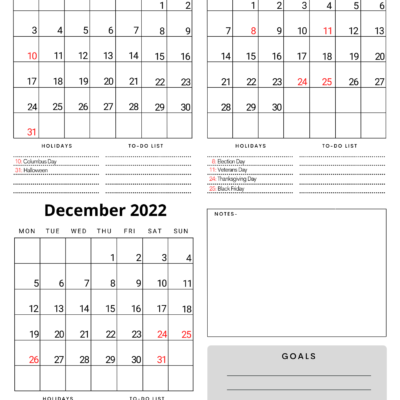 Three month grids are grouped on a single page in the October to December 2022 calendar design. A blank box type space is provided in the right bottom corner to write down the October, November and December month goals and important notes.